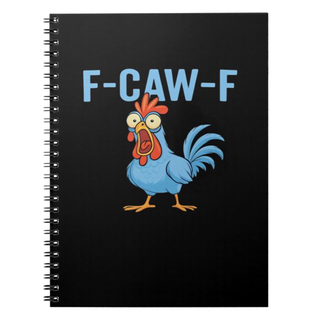 F-Caw-F Swearing Chicken Classic Retro Style Notebook (Front)