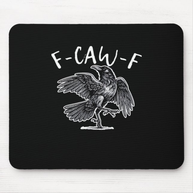 F-Caw-F Trendy Casual Mouse Pad (Front)