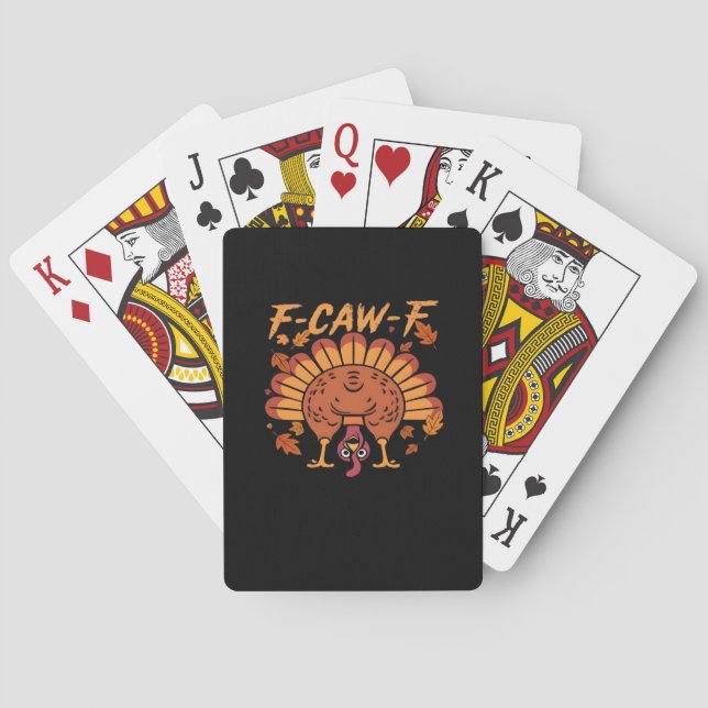 F Caw F Turkey Thanksgiving Playing Cards (Back)