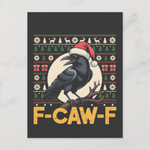 F-Caw-F Ugly Christmas Sweater Funny Raven Xmas Holiday Postcard