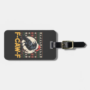 F-Caw-F Ugly Christmas Sweater Funny Raven Xmas   Luggage Tag