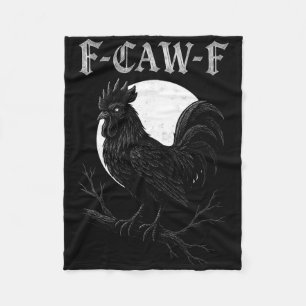F Cawf Rooster Gothic Moon Funny Fcawf Chicken Bir Fleece Blanket