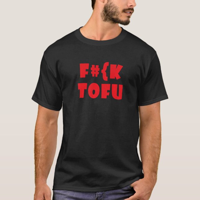 F Ck Broccoli Sarcastically  Meat  Quote  4 T-Shirt (Front)