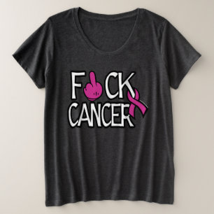 F#CK CANCER...Breast Cancer Plus Size T-Shirt