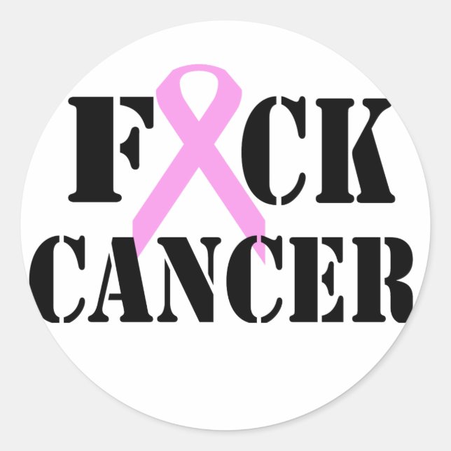 F*CK Cancer Classic Round Sticker (Front)