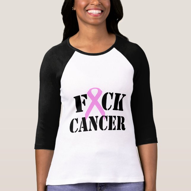 F*CK Cancer T-Shirt (Front)