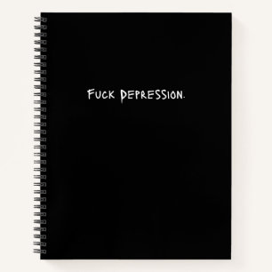 “F*ck Depression.” Spiral Journal – Graffiti