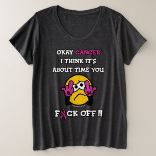 F#CK OFF...Breast Cancer Plus Size T-Shirt