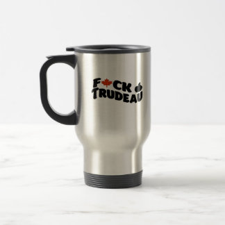 F*CK TRUDEAU TRAVEL MUG