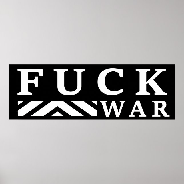 F@ck war no war poster (Front)