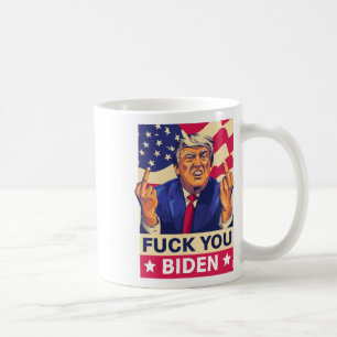 F%ck You Biden Funny Trump Coffee Mug