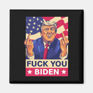 F%ck You Biden Funny Trump  Magnet