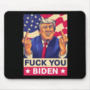 F%ck You Biden Funny Trump Mouse Pad