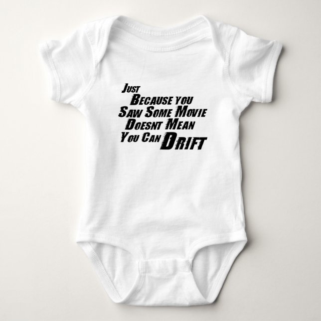 F&F Can't Drift Baby Bodysuit (Front)