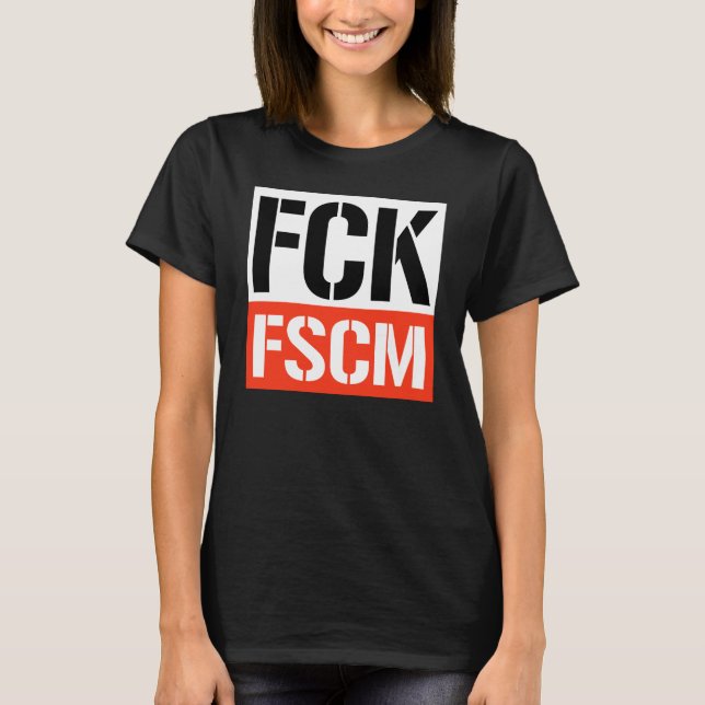 F FASCISM T-Shirt (Front)