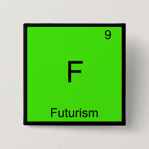F - Futurism Funny Chemistry Element Symbol Tee 15 Cm Square Badge