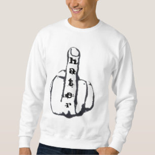 F Hater Sweatshirt