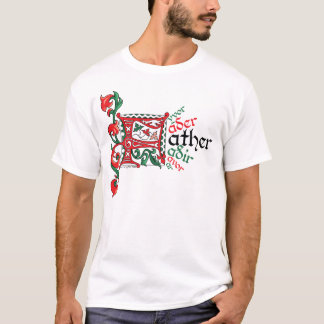 F is for Father T-Shirt