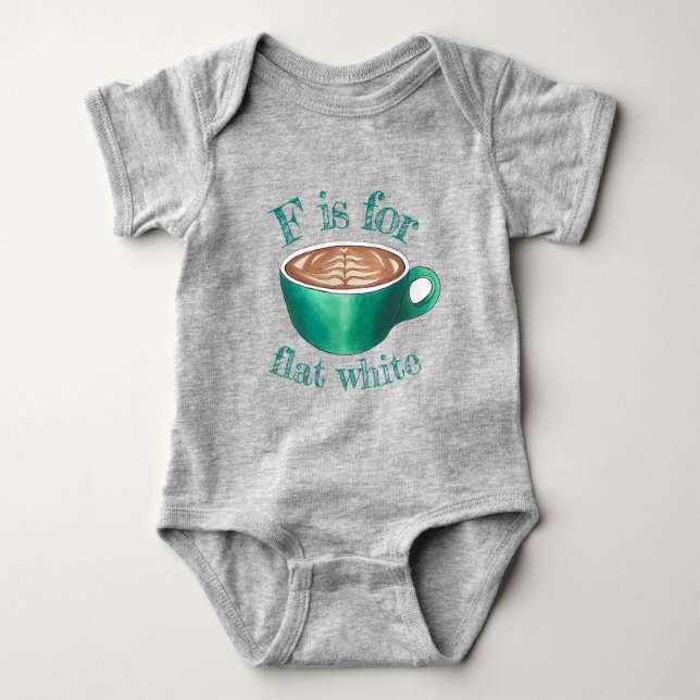 F is For Flat White Latte Cappuccino Coffee Cup Baby Bodysuit (Front)