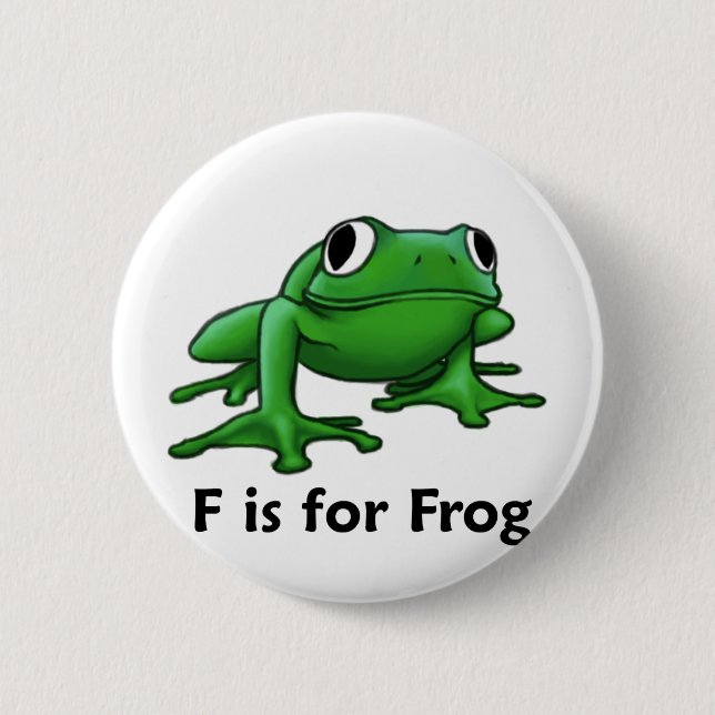F is for Frog 6 Cm Round Badge (Front)