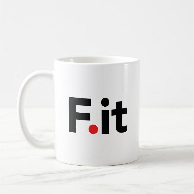 F It Anti Fitness Quote Coffee Mug (Left)