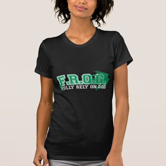 F.R.O.G. - Fully rely on God (green) T-Shirt (Front)