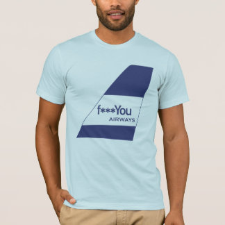 f***You AIRWAYS T-Shirt