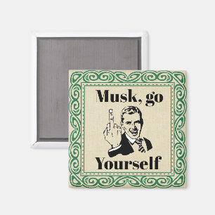 F You Musk Magnet