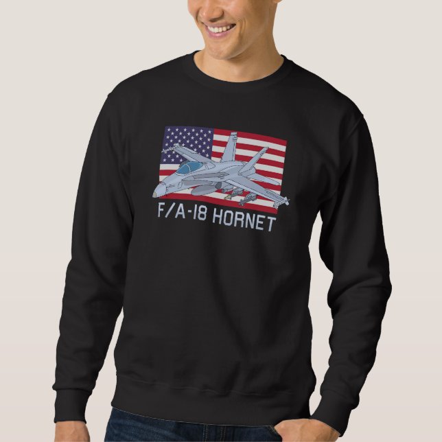 Fa 18 Hornet Jet Fighter Plane American Flag Sweatshirt (Front)
