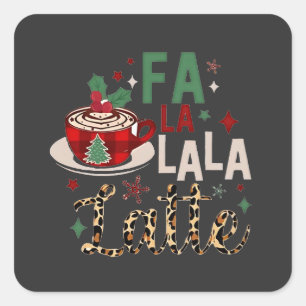 Fa Fa La La Latte Funny Christmas Santa Xmas Square Sticker