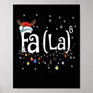 Fa (la)8 Fun Christmas Santa Fa La Math Gift  Poster