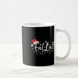 Fa (la)8 Funny Christmas Santa Fa La Math Teacher Coffee Mug