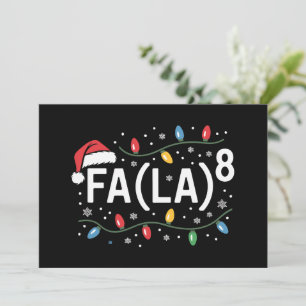 FA (LA)8 Funny Christmas Santa Fa La Math Teacher  Holiday Card