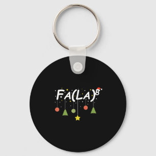 Fa (la)8 Funny Christmas Santa Fa La Math Teacher  Key Ring