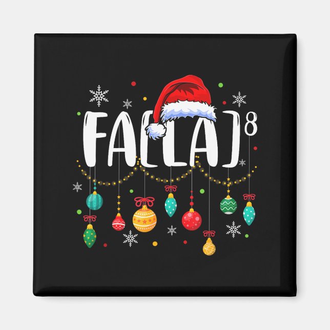 Fa (la) 8 Funny Christmas Santa Fa La Math Teacher Magnet (Front)
