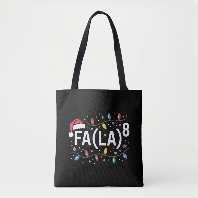 FA (LA)8 Funny Christmas Santa Fa La Math Teacher  Tote Bag (Front)