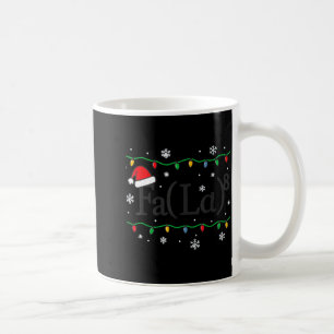 Fa (la) 8 Funny Math Teacher Christmas Ugly Sweate Coffee Mug