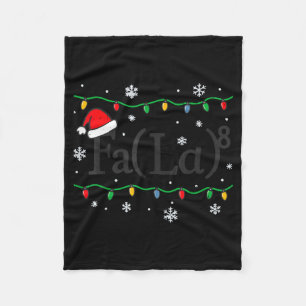 Fa (la) 8 Funny Math Teacher Christmas Ugly Sweate Fleece Blanket