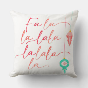 Fa La La   20x20" Pillow