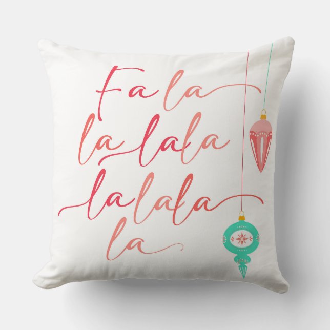 Fa La La | 20x20" Pillow (Front)