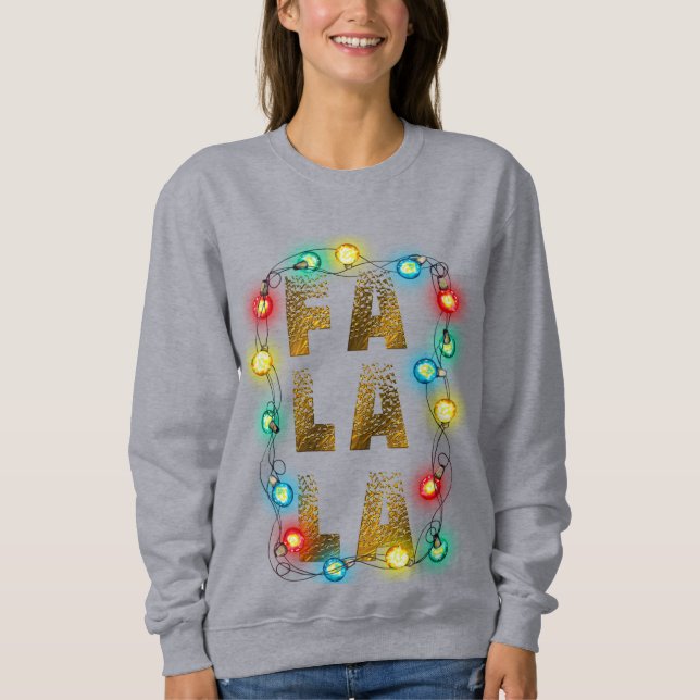 Fa La La Christmas Sweatshirt - Festive Carols Tee (Front)