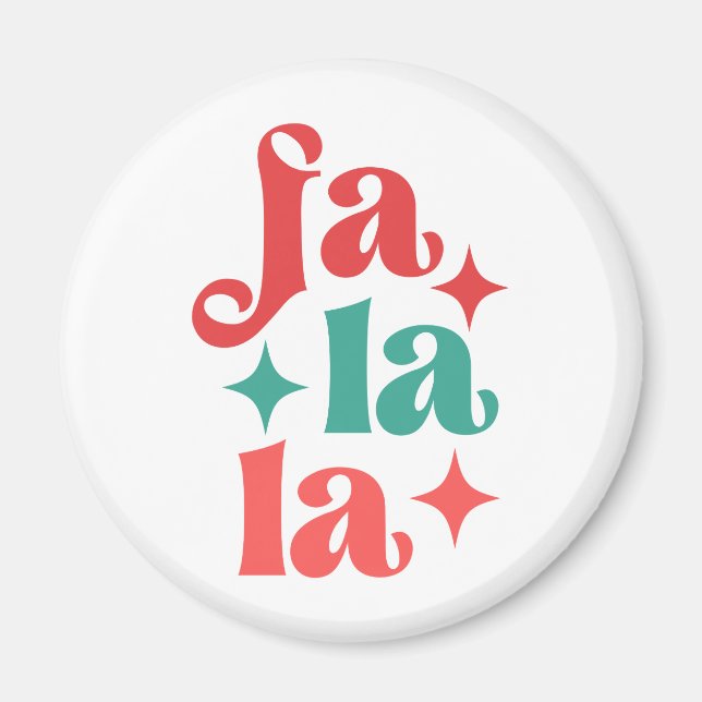 Fa La La - Festive Holiday Typography Design Magnet (Front)
