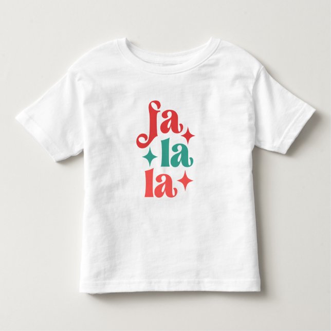 Fa La La - Festive Holiday Typography Design Toddler T-Shirt (Front)
