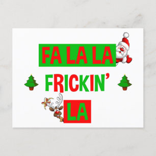 Fa La La Frickin' La Funny Holiday Christmas Postcard