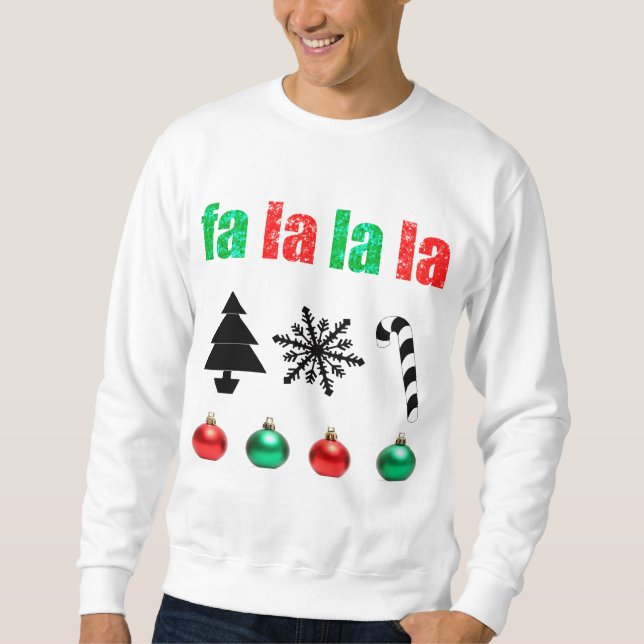 fa la la la Christmas Sweatshirt (Front)