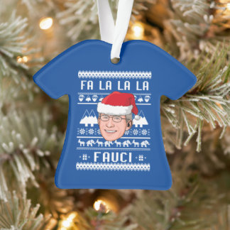 FA LA LA LA FAUCI ORNAMENT