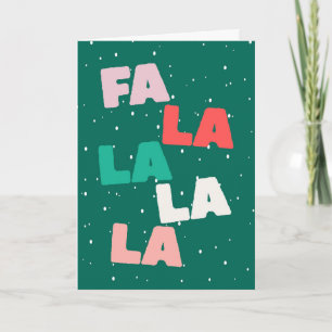 Fa la la la la Cute Christmas Greeting Card