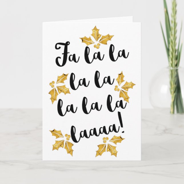 Fa La La La La, Holiday, Gold Holly, Fun Christmas Card (Front)