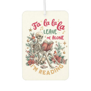 Fa La La La Leave Me Alone I'm Reading  Car Air Freshener
