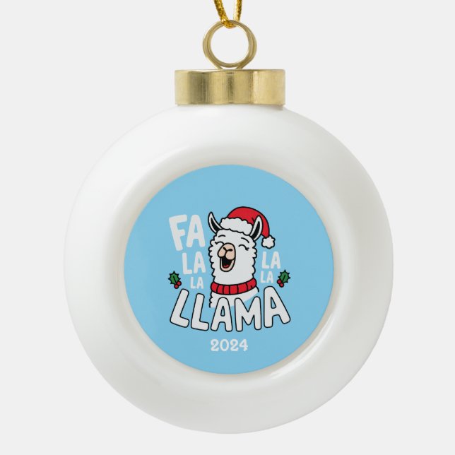 Fa La La La Llama Ceramic Ball Christmas Ornament (Front)